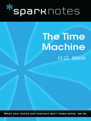 cover image of The Time Machine (SparkNotes Literature Guide)